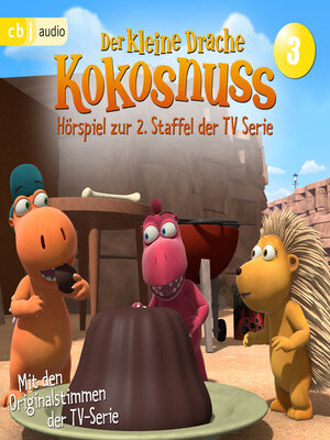 cover image of Der Kleine Drache Kokosnuss--Hörspiel zur 2. Staffel der TV-Serie 03 -